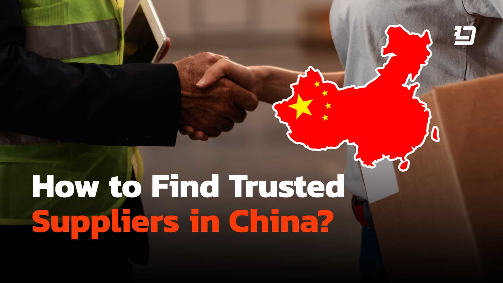 How to Find Reliable Suppliers in China (Without Getting Scammed)